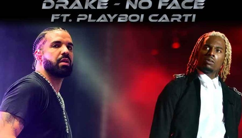 Drake - No Face ft. Playboi Carti