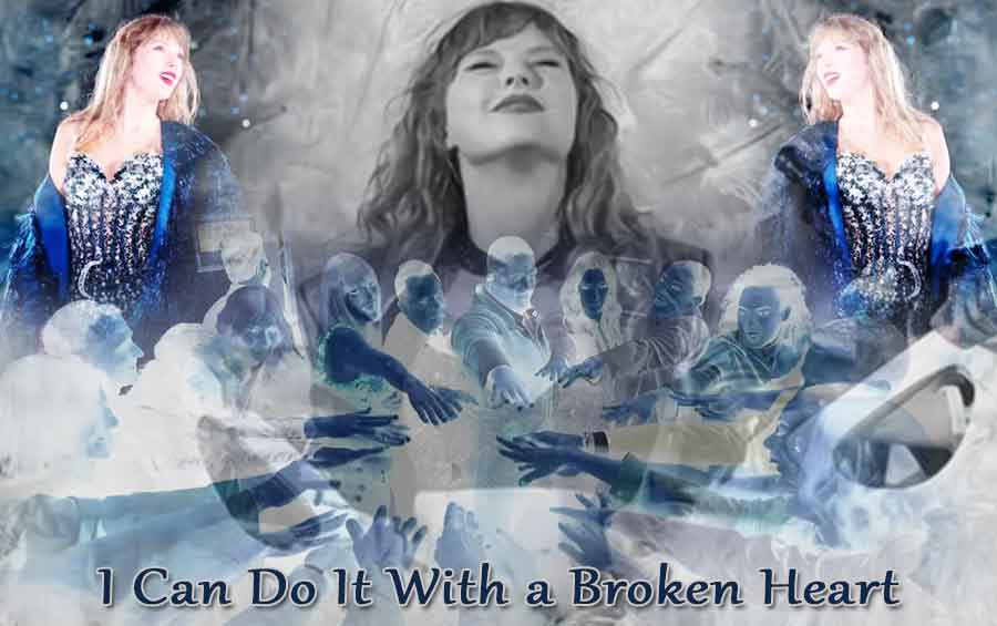 Taylor Swift I Can Do It With a Broken Heart